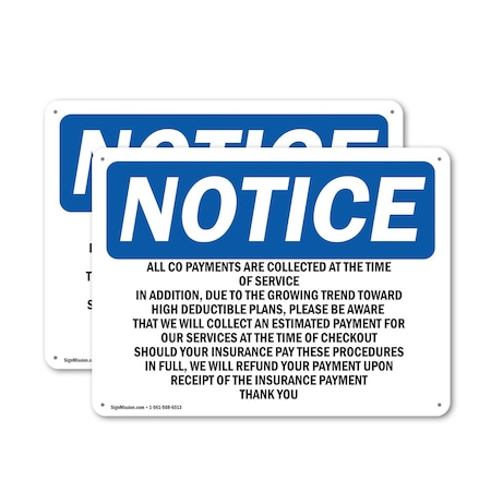Signmission All Co-Payments Are Collected At The Time, 18 in W x Rectangle, Plastic OS-2PACK-NS-P-1218-L-10090
